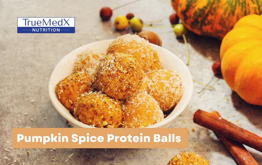 Pumpkin Spice Protein Balls - TrueMedX Bioceuticals