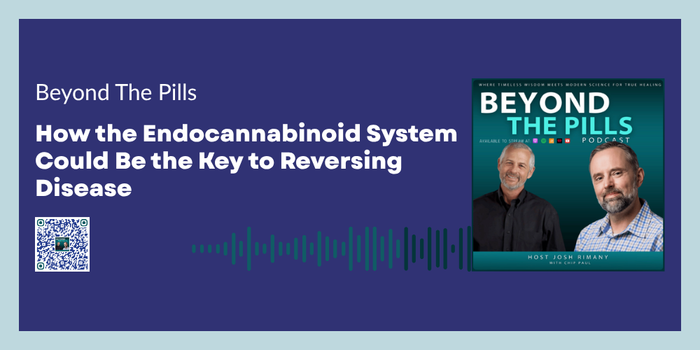 Unlocking the Endocannabinoid System with Chip Paul | Beyond the Pills Podcast